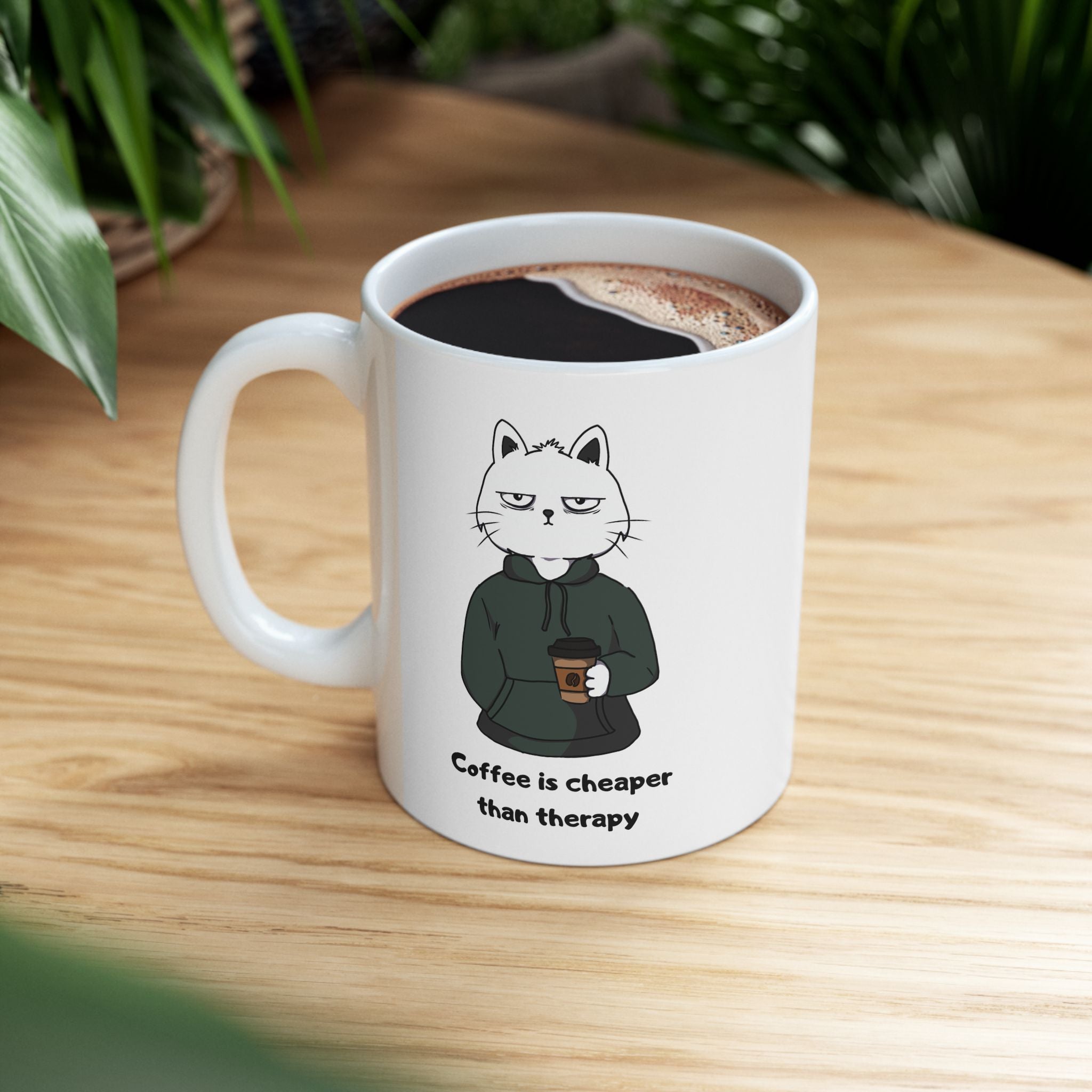 "Coffee Is Cheaper Than Therapy" Ceramic Mug – 11oz / 15oz Hoodie Cat Edition