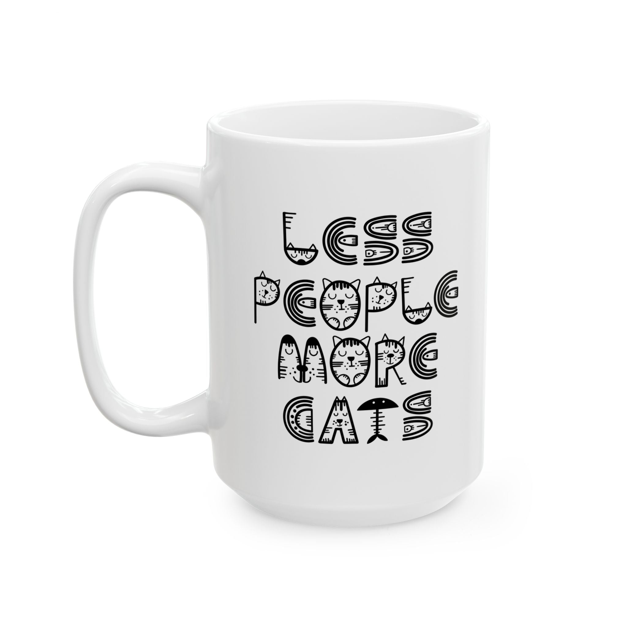 "Less People More Cats" Ceramic Mug – 11oz / 15oz Cat Typography Edition