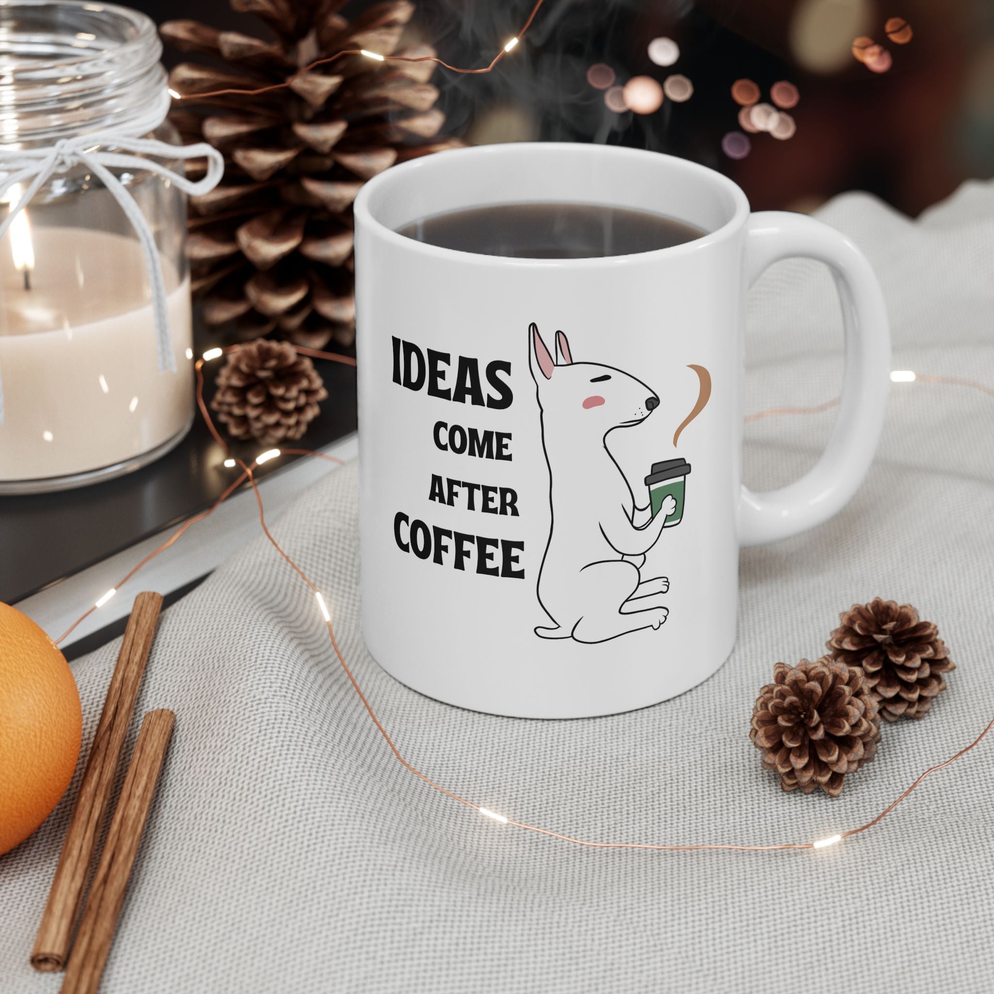 "Ideas Come After Coffee" Ceramic Mug – 11oz / 15oz Dog Edition