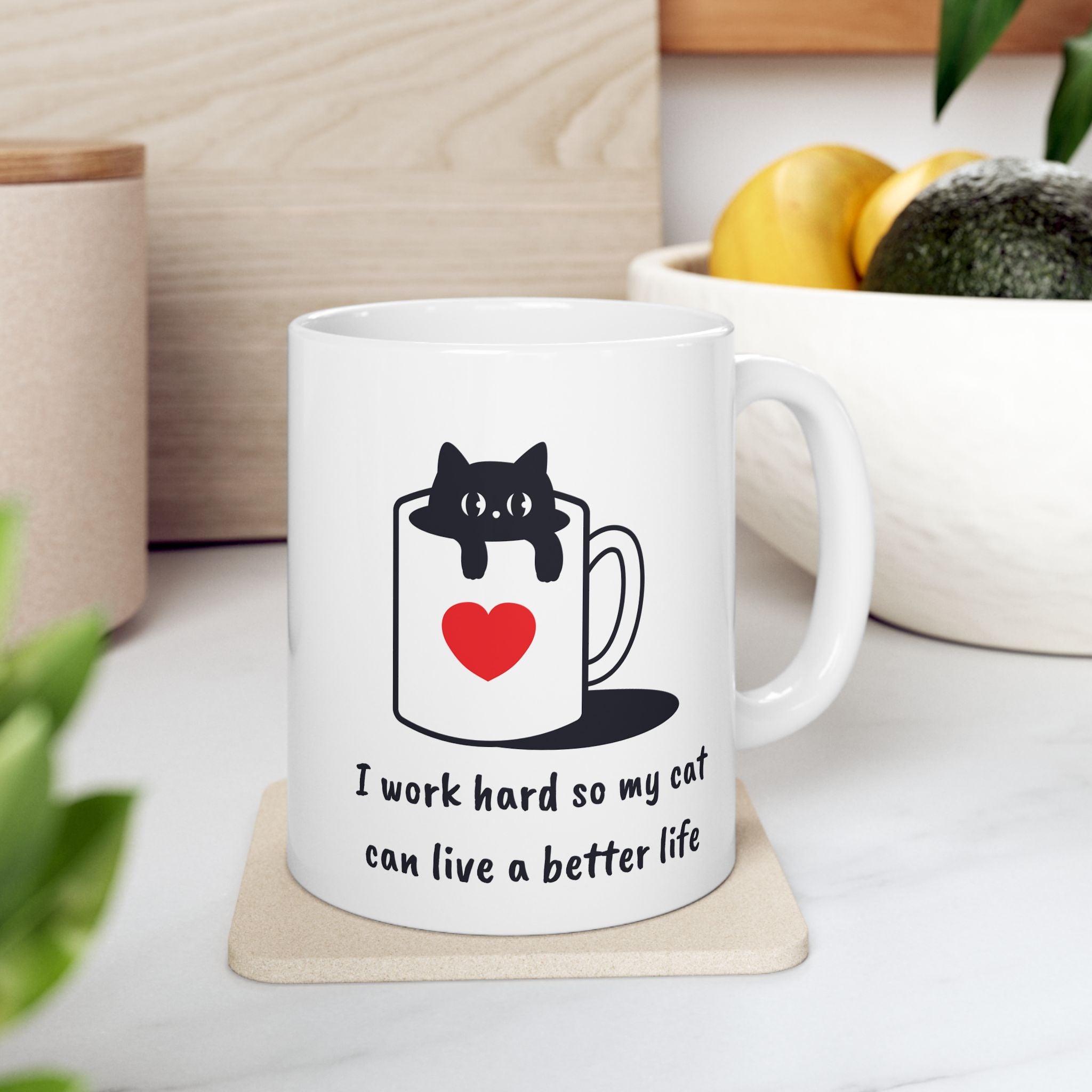 I Work Hard So My Cat Can Live a Better Life Mug – Black Cat Funny Ceramic Coffee Cup for Pet Lovers – 11oz & 15oz