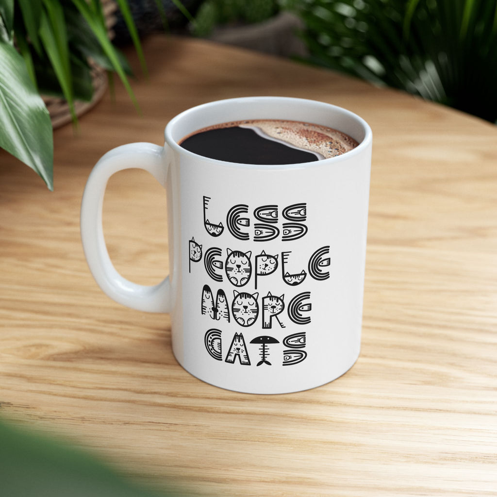"Less People More Cats" Ceramic Mug – 11oz / 15oz Cat Typography Edition